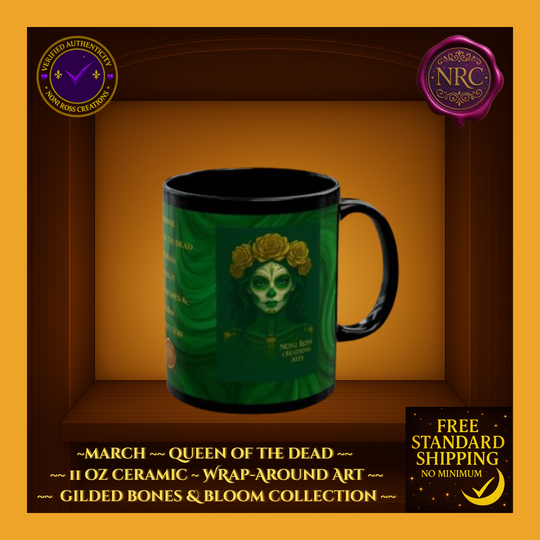 March Queen of the Dead Catrina Mug 11oz by Noni Ross Creations