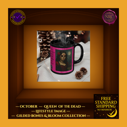 October Queen of the Dead Catrina Mug 11oz by Noni Ross Creations