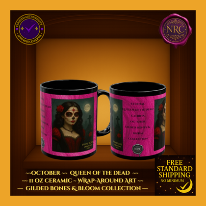 October Queen of the Dead Catrina Mug 11oz by Noni Ross Creations